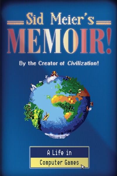 Cover of Sid Meier's Memoir!