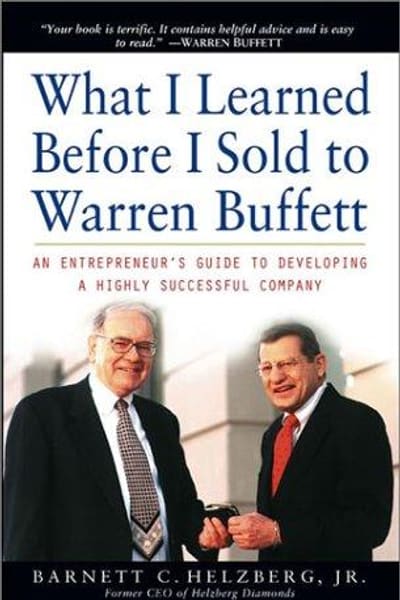 Cover of What I Learned Before I Sold to Warren Buffett
