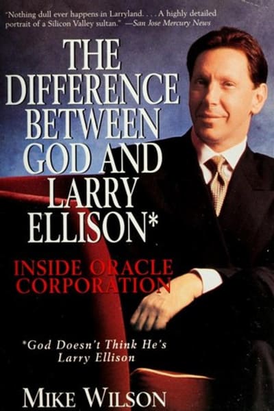Cover of The Difference Between God and Larry Ellison