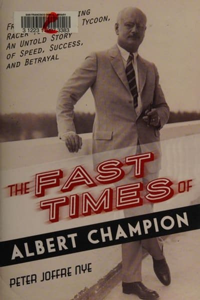 Cover of The Fast Times of Albert Champion